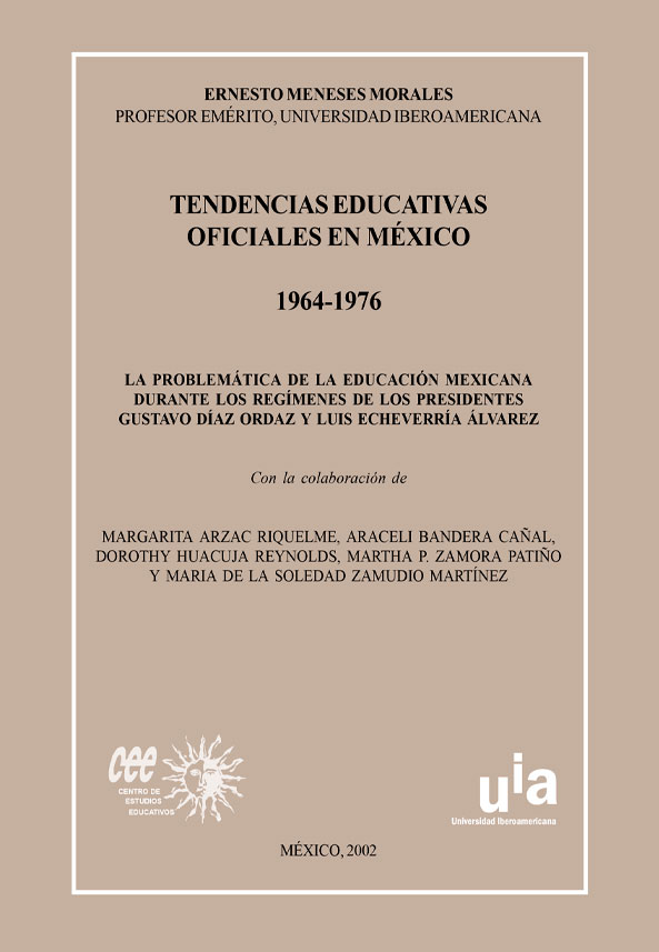 Tendencias educativas oficiales de México, Tomo IV, 1964-1976