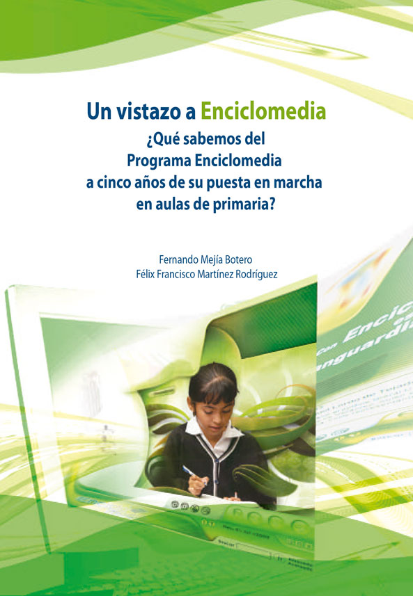 Un vistazo a Enciclomedia | ¿Qué sabemos del Programa Enciclomedia a cinco años de su puesta en marcha en aulas de primaria?