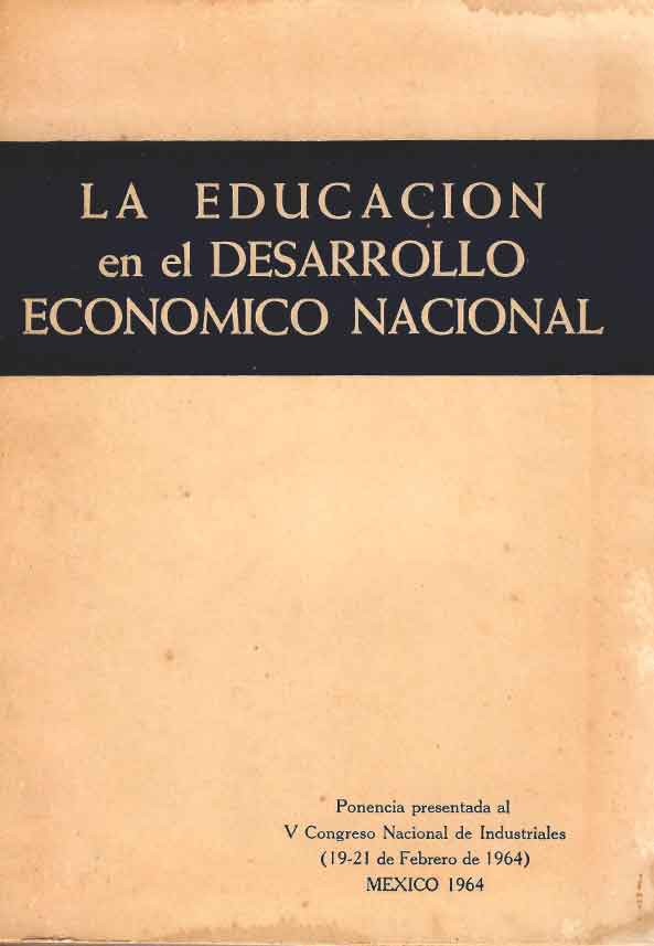 La Educación en el Desarrollo Económico Nacional